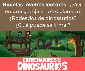 Libros niños 7 a 8 años Entrenadores de dinosaurios - Colonos de un  nuevo mundo
