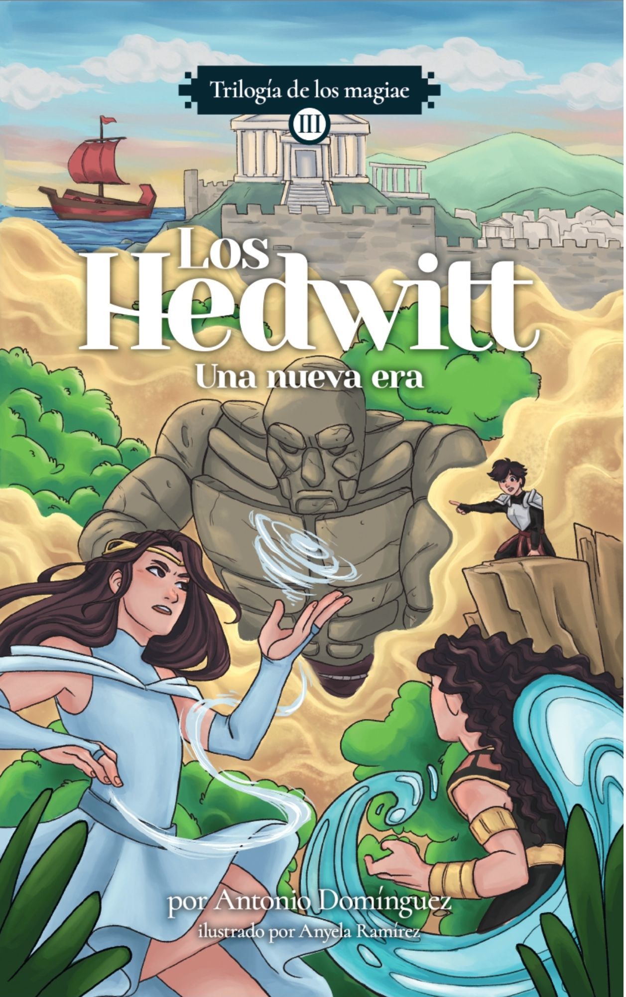 Los Hedwitt - Trilogía de los magiae - Libro III