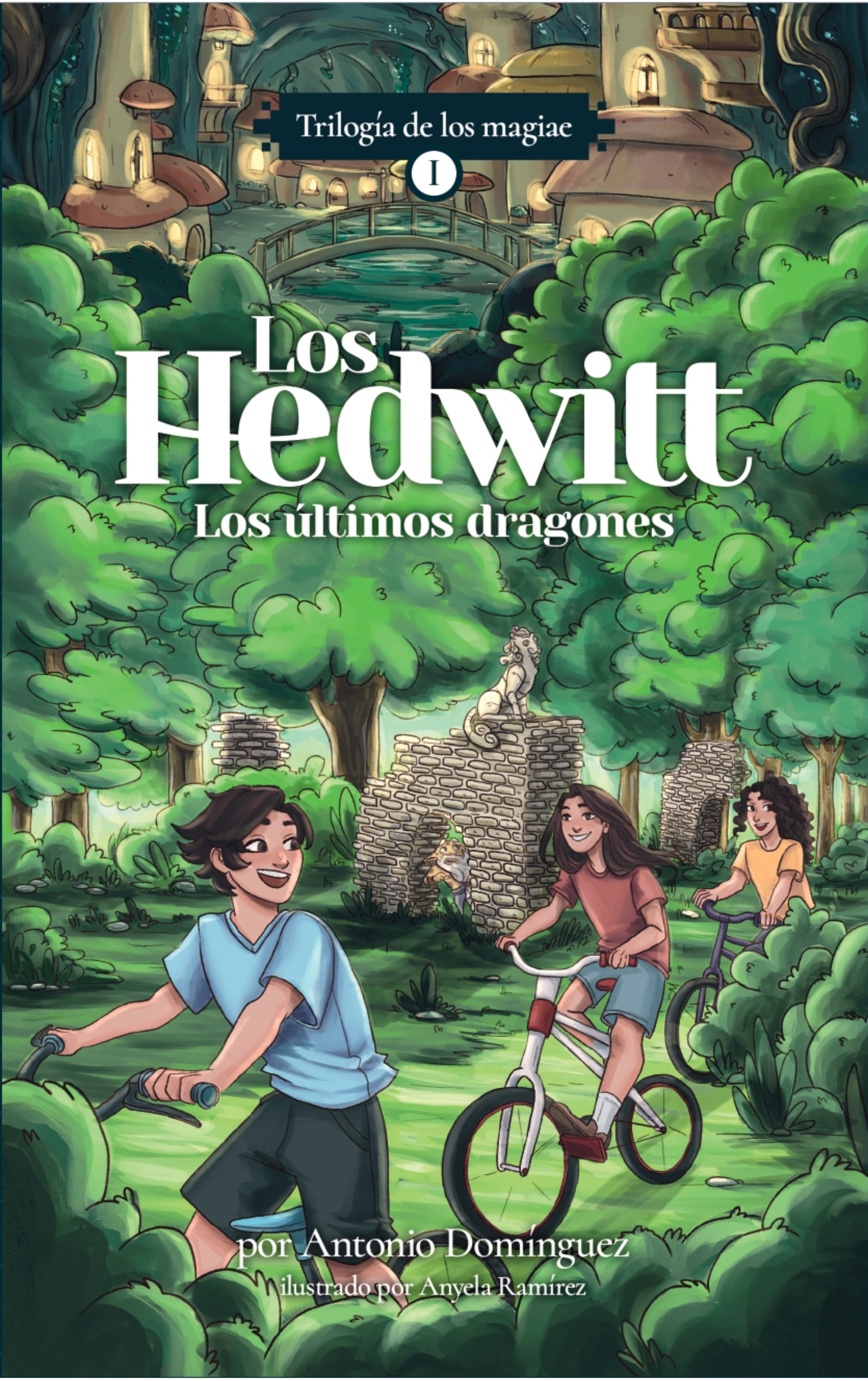 Los Hedwitt - Trilogía de los magiae - Libro I