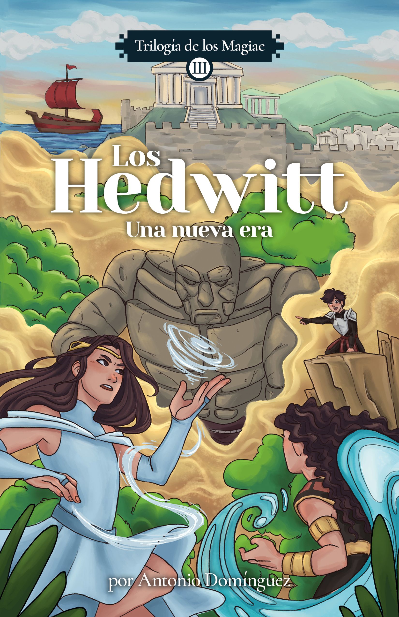 Los Hedwitt trilogía de los magiaes Libro III