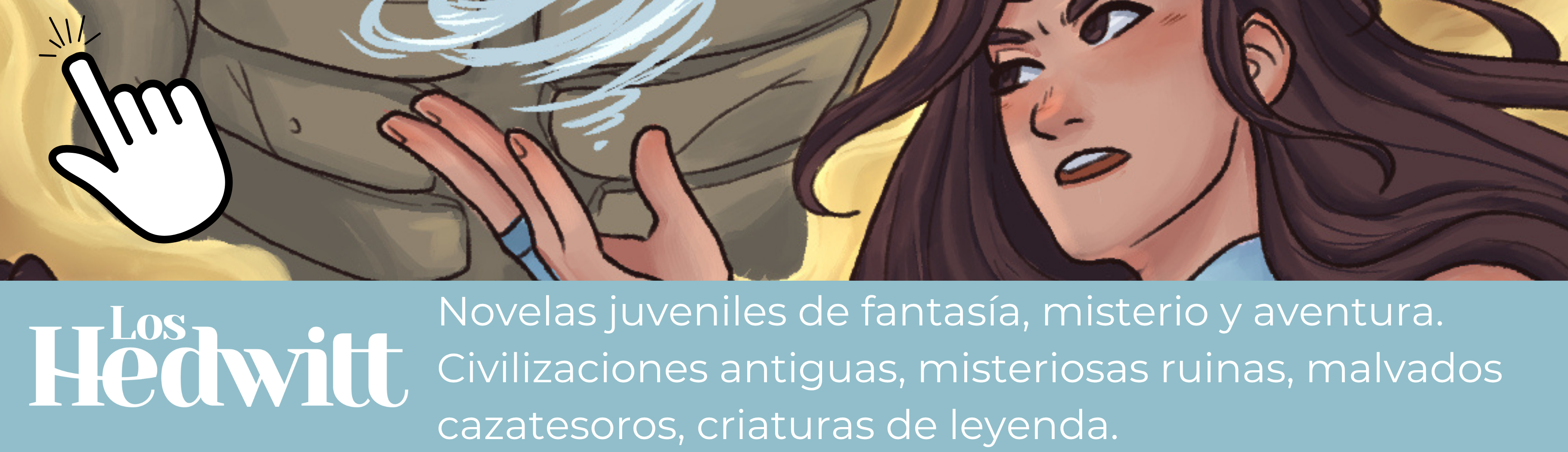 Novelas niños 9 a 12 años Los Hedwitt - lecturas para leer después de Harry Potter